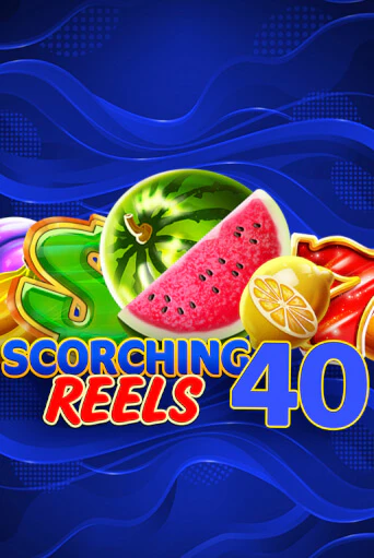 Scorching Reels 40 демо игровой автомат | ВАВАДА бесплатно